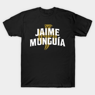 Jaime Munguia T-Shirt